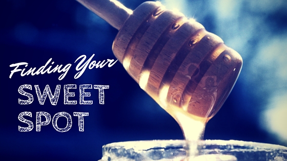 Finding Our Sweet Spot — The Cure for the Common Life
